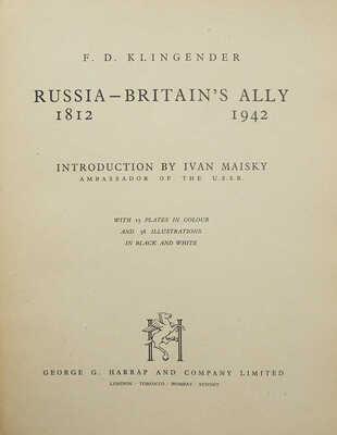 [Клингендер Ф.Д. Союз России и Британии 1812-1942. Пред. посла СССР И.Майского с автографом], 1942.